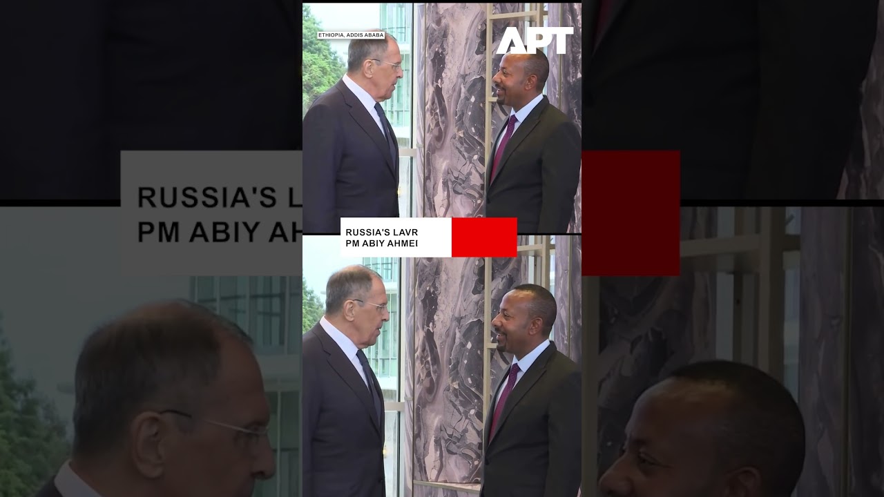 WATCH: Russia's Lavrov Meets Ethiopia's PM In Addis Ababa | APT