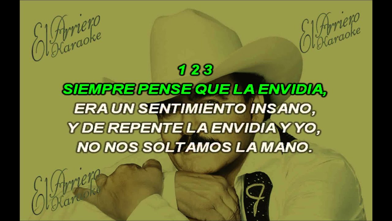 ENVIDIA karaoke (Joan Sebastian) (K-Arriero)
