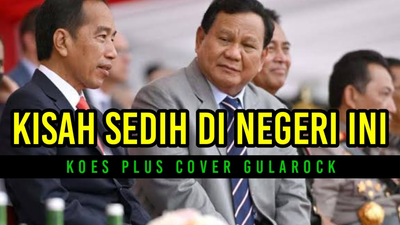 Kisah Sedih Di Negeri Ini - KOES PLUS cover gularock
