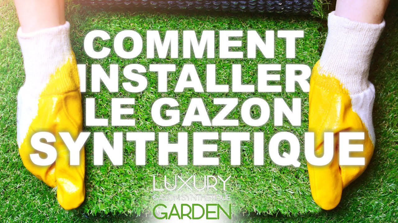 Comment installer du gazon synthétique sur de la terre. Guide Tuto LUXURY GARDEN.FR