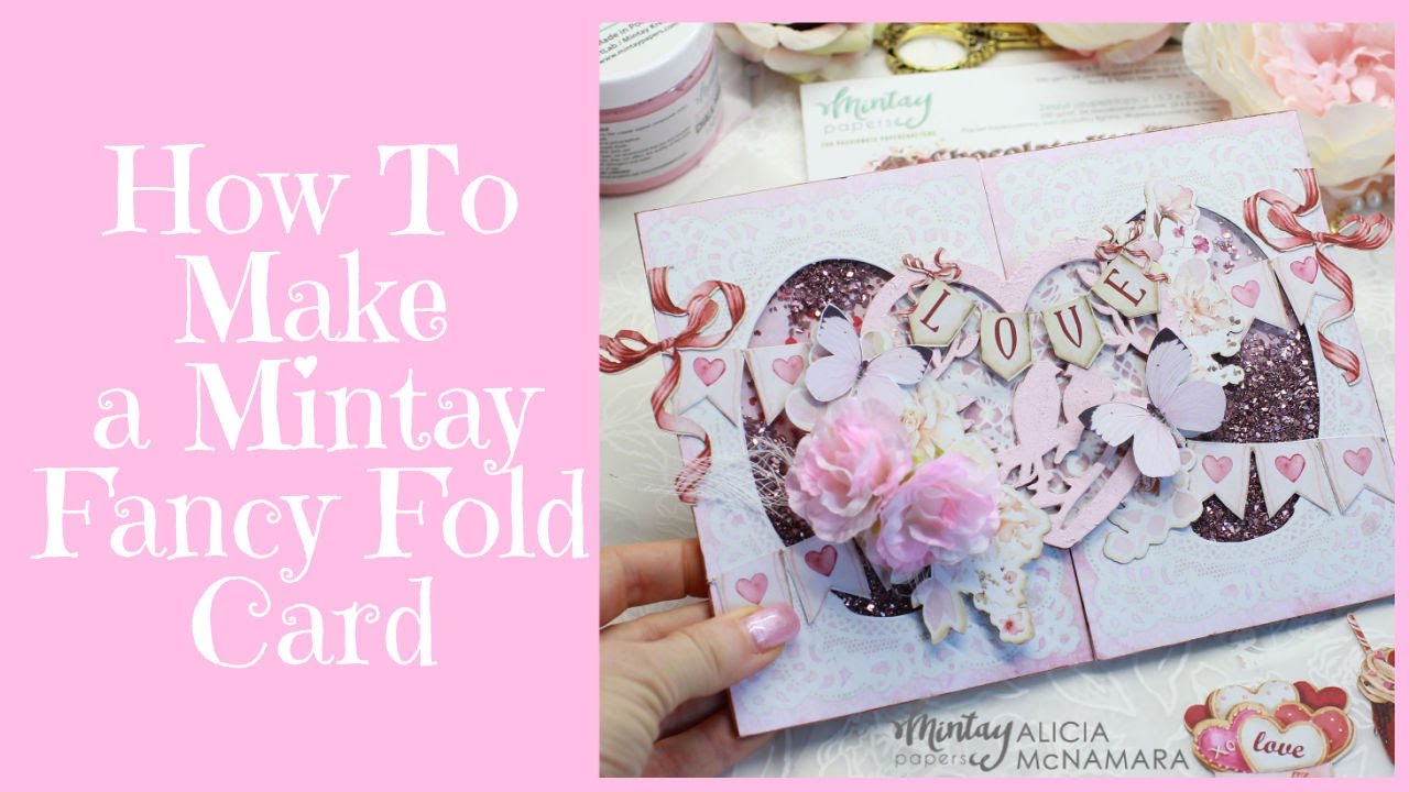 How to Make a Mintay Fancy Fold Card