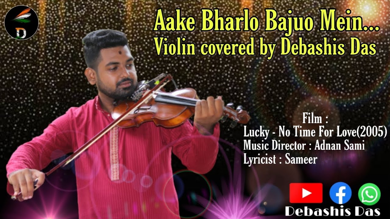 Aake Bharlo Bajuo Mein // Lucky - No Time For Love(2005)// Instrumental // VIOLIN // Debashis Das