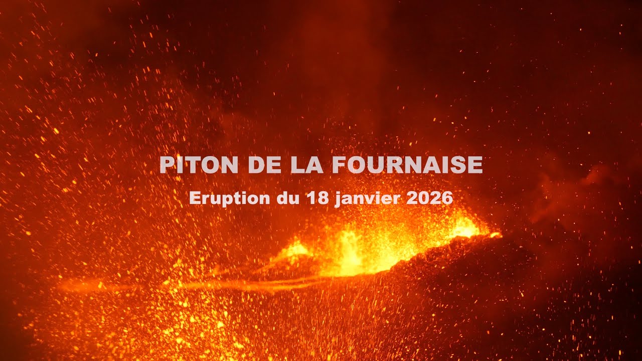 Piton de la Fournaise - Eruption du 18 janvier 2026