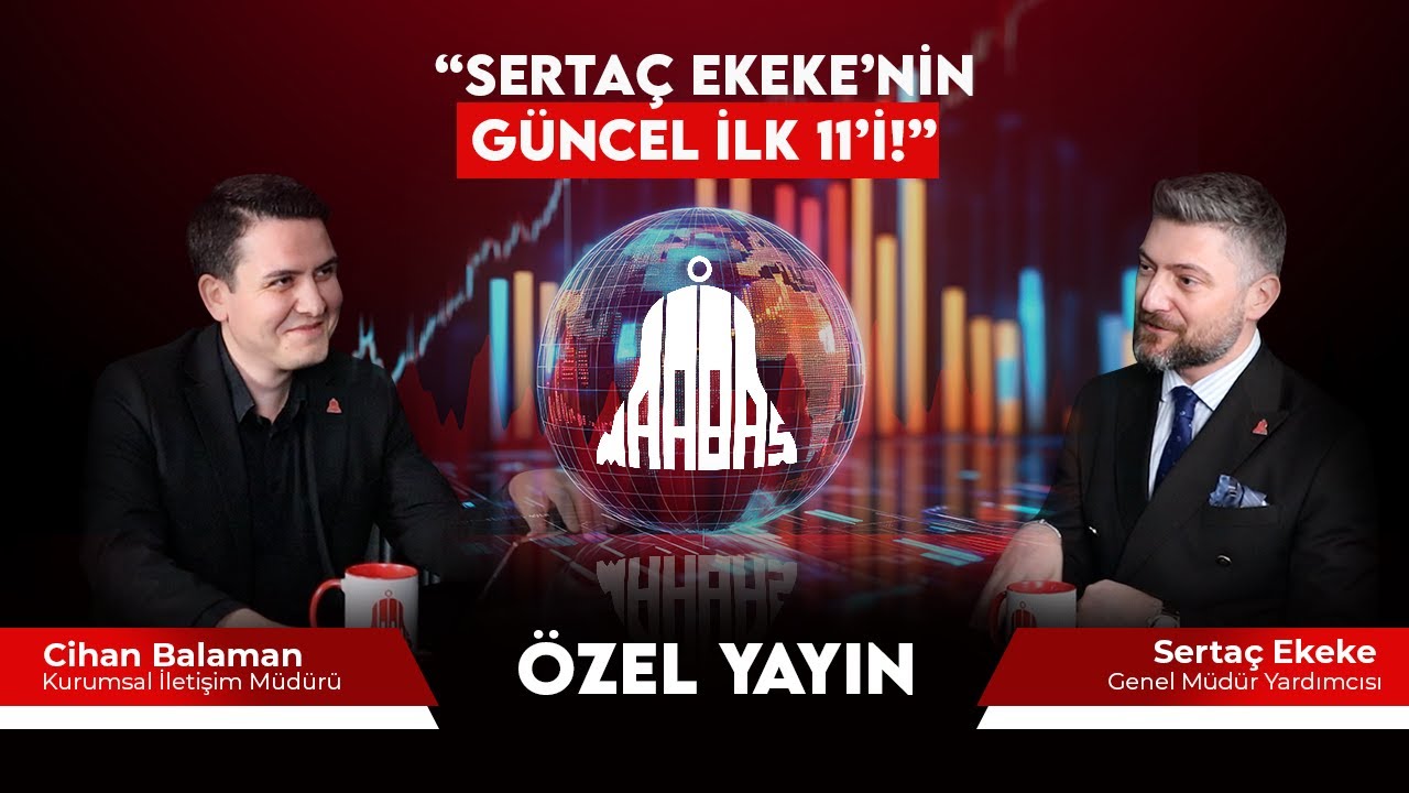 SERTAÇ EKEKE'NİN EN GÜNCEL İLK 11'İ I Özel Yayın