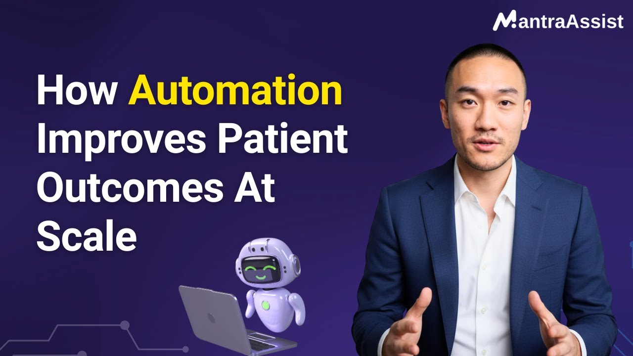 How Automation Improves Patient Outcomes at Scale | AI in Healthcare Explained
