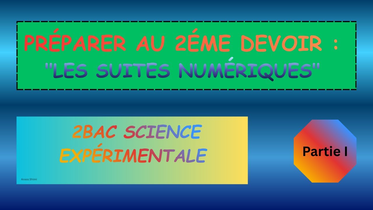 🔥 2ème Devoir : Suites Numériques - Correction Détaillée. Partie I
