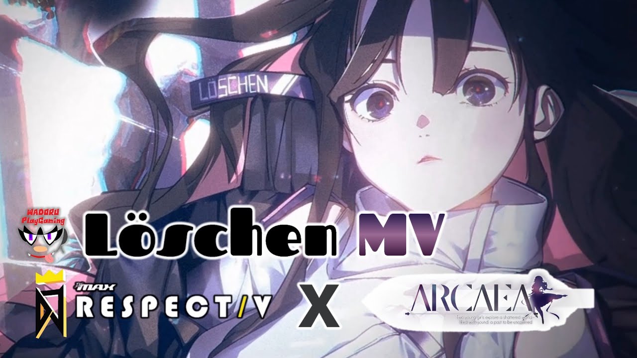 L&ouml;schen MV（Arcaea pack）【DJMAX RESPECT V】