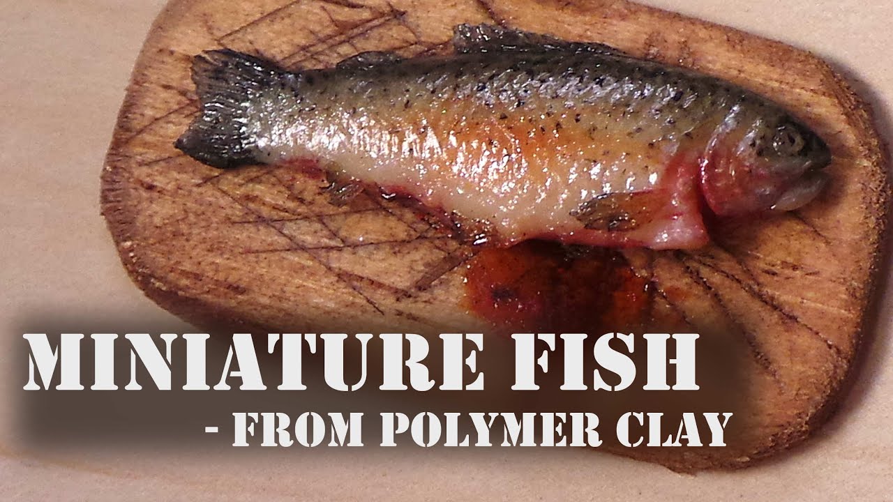 Realistic Miniature Fish - Polymer Clay Tutorial