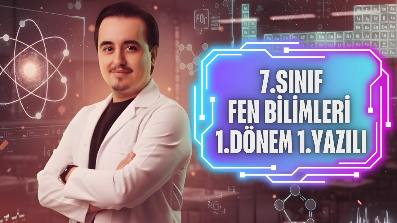 7.SINIF FEN BİLİMLERİ 1.DÖNEM 1.YAZILI