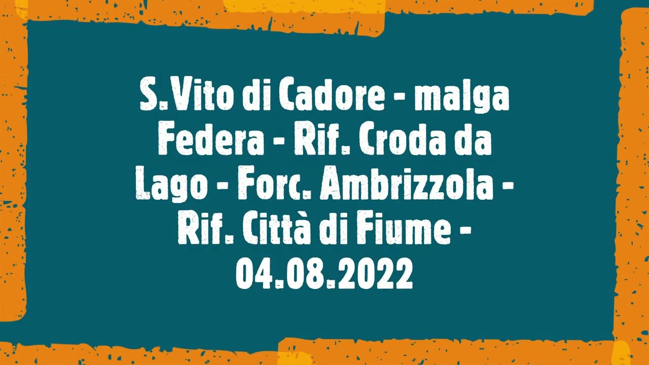 Mga e lago Federa - Rif.Croda da Lago -  forc. Ambrizzola - Rif.Citta di Fiume - E-MTB - 04.08.22