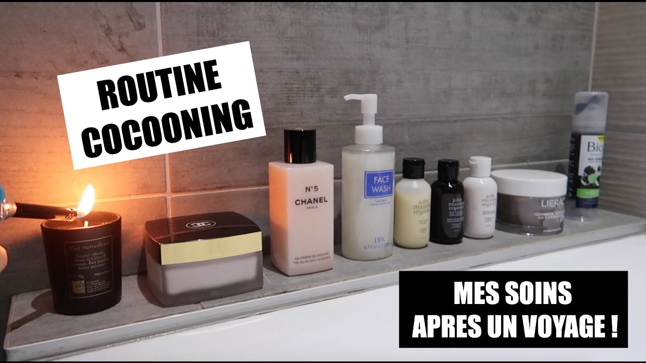ROUTINE COCOONING - Mes soins après un voyage !