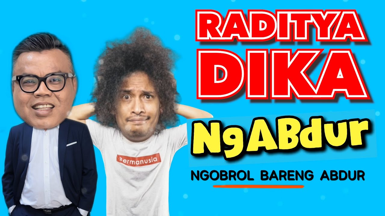 NGABDUR - RADITYA DIKA