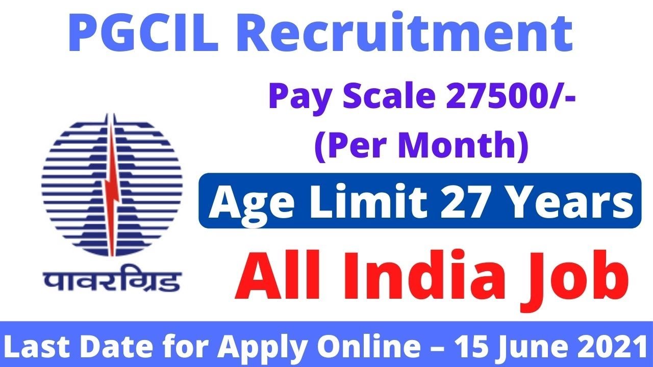 PGCIL Recruitment 2021 | Field Engineer/Supervisor Posts | PSU without GATE | Latest Jobs 2021