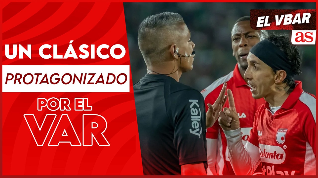 Santa Fe vs. Nacional: Fue más polémica que fútbol | El Vbar
