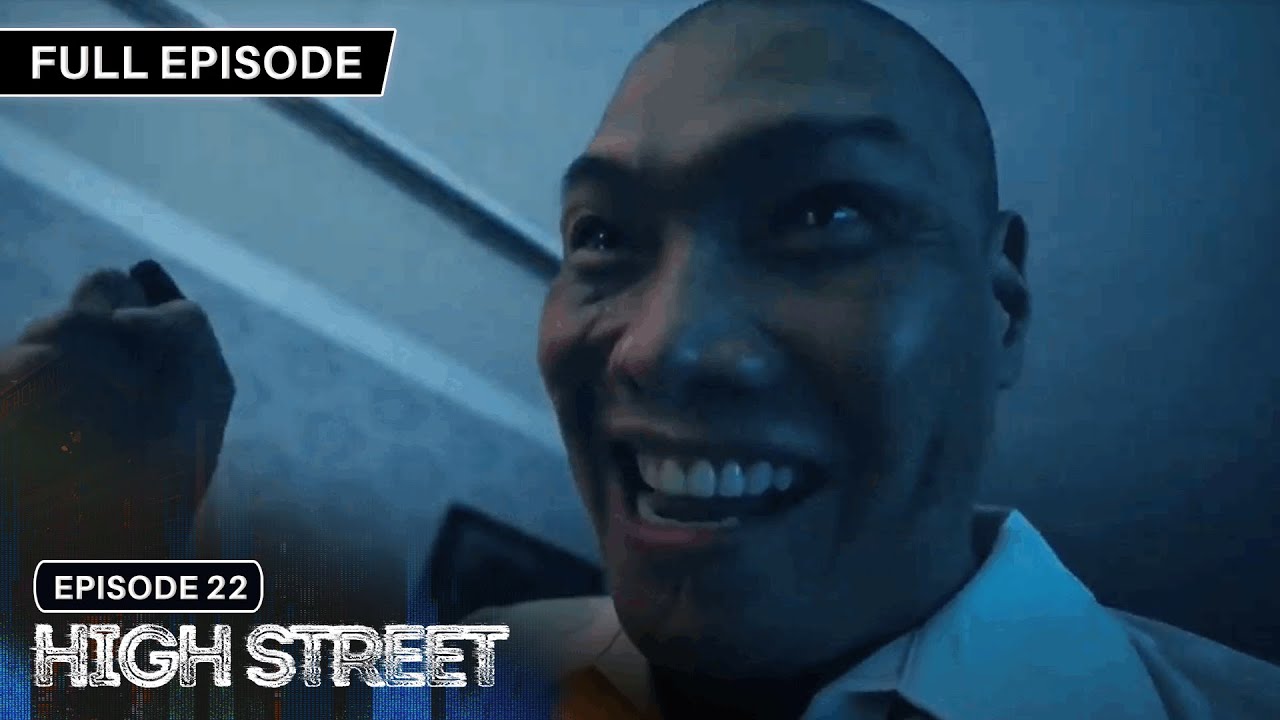 [ENG SUBS] High Street | Season 1 | Full Episode 22