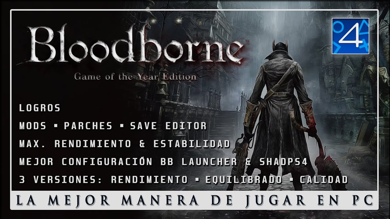 La MEJOR Manera de Jugar Bloodborne en PC (2026) | Guía COMPLETA con Mods y Parches