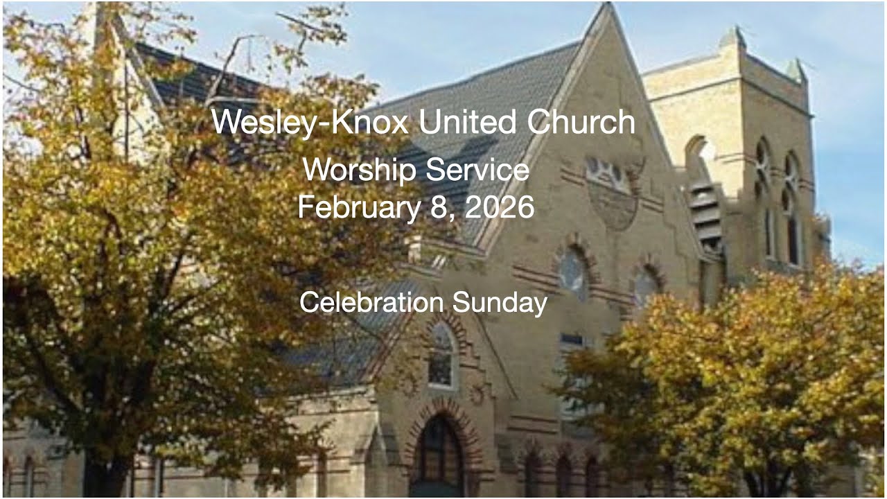 Wesley-Knox United Church Worship Service , February 8  2025