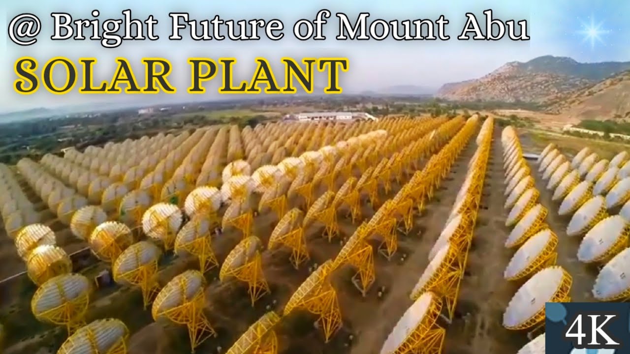 Powerful Solar Plant BK, Mt. Abu road R.J.