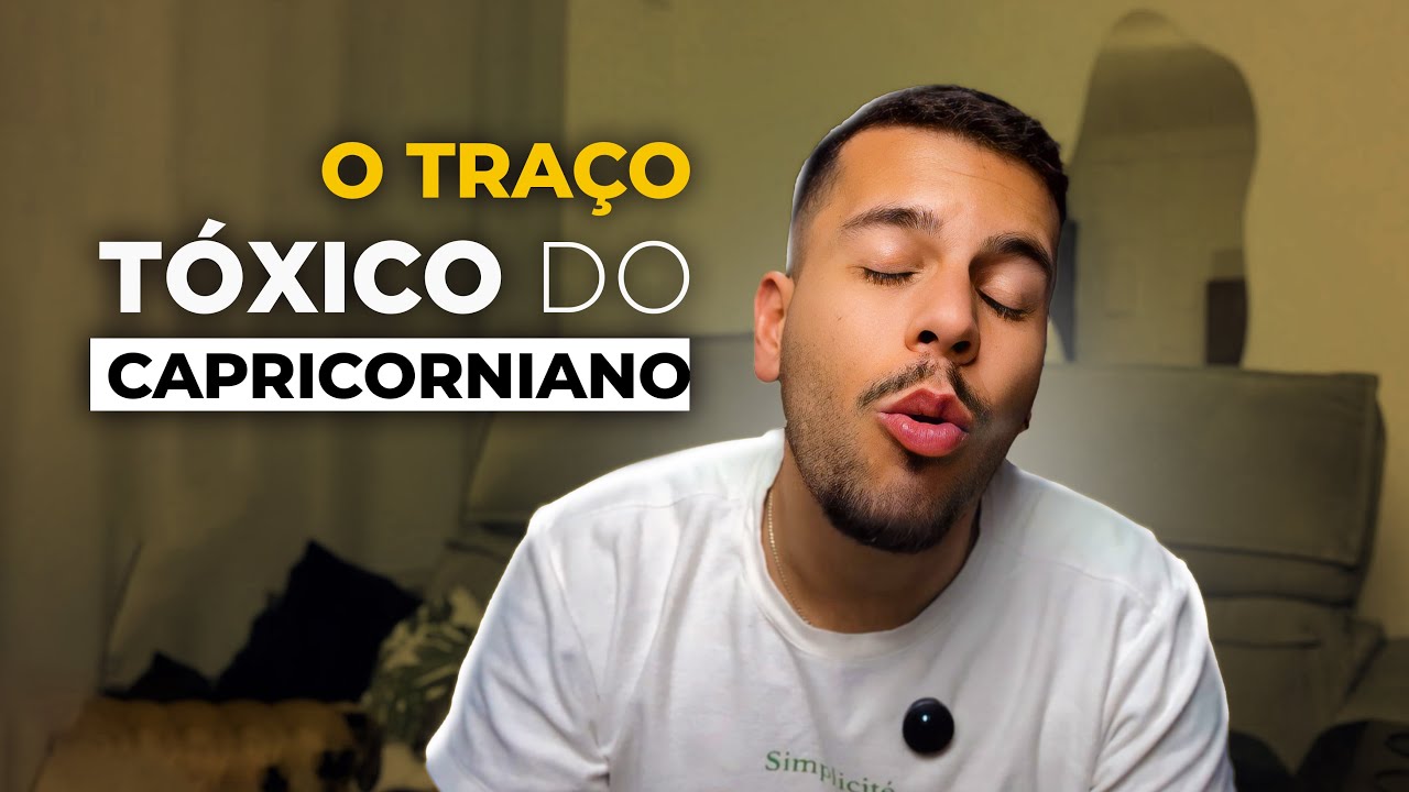 O TRAÇO TÓXICO DO CAPRICORNIANO QUE NINGUÉM SABE
