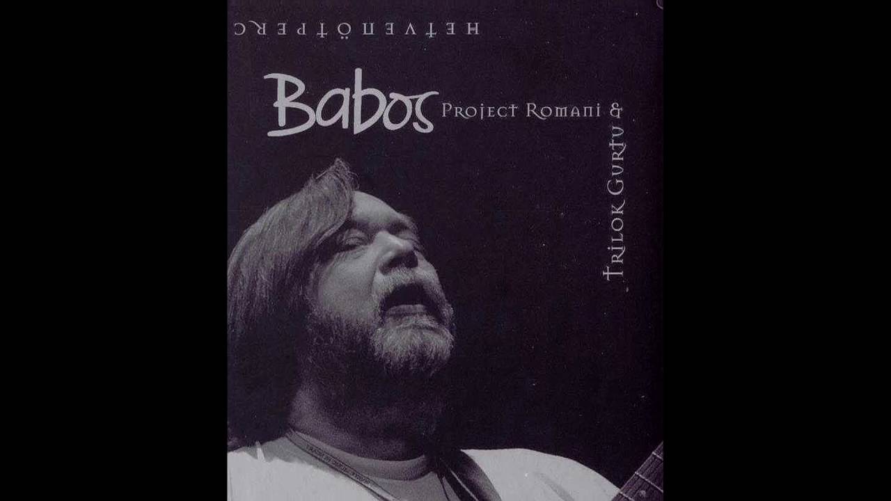 Babos Project Romani-Gelem-gelem  HD