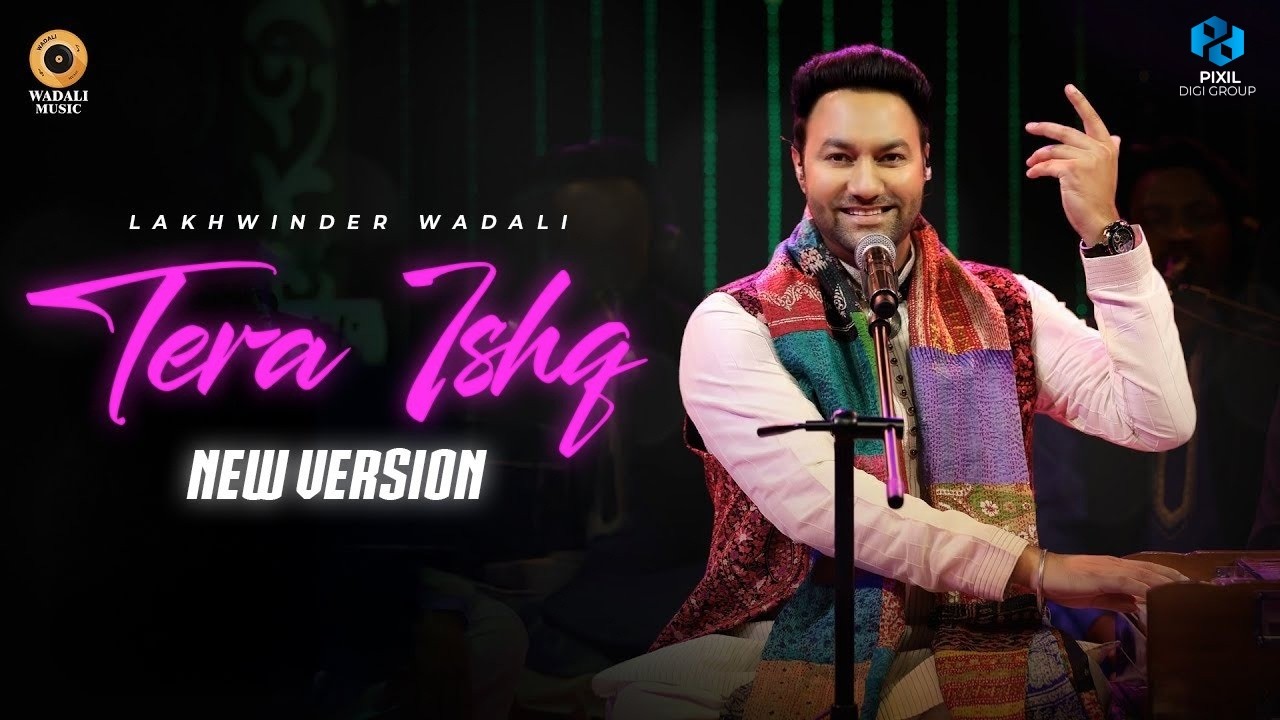 Tera Ishq - New Version | Lakhwinder Wadali | Wadali Music | World Music Day Special | Latest Song