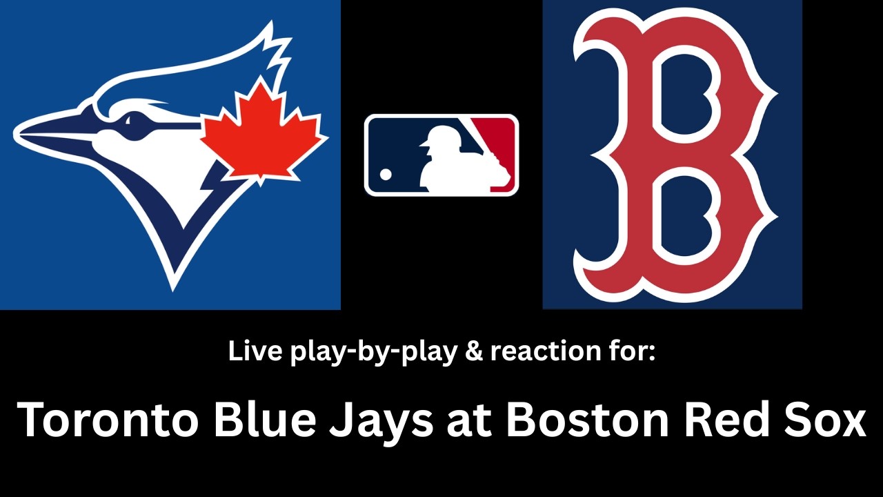 Blue Jays vs Red Sox 7.25.26: LIVE play by play & reaction⚾