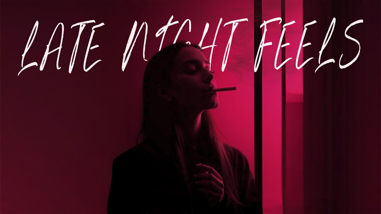 Late Night Feels Playlist | Relaxing Bedroom Vibes