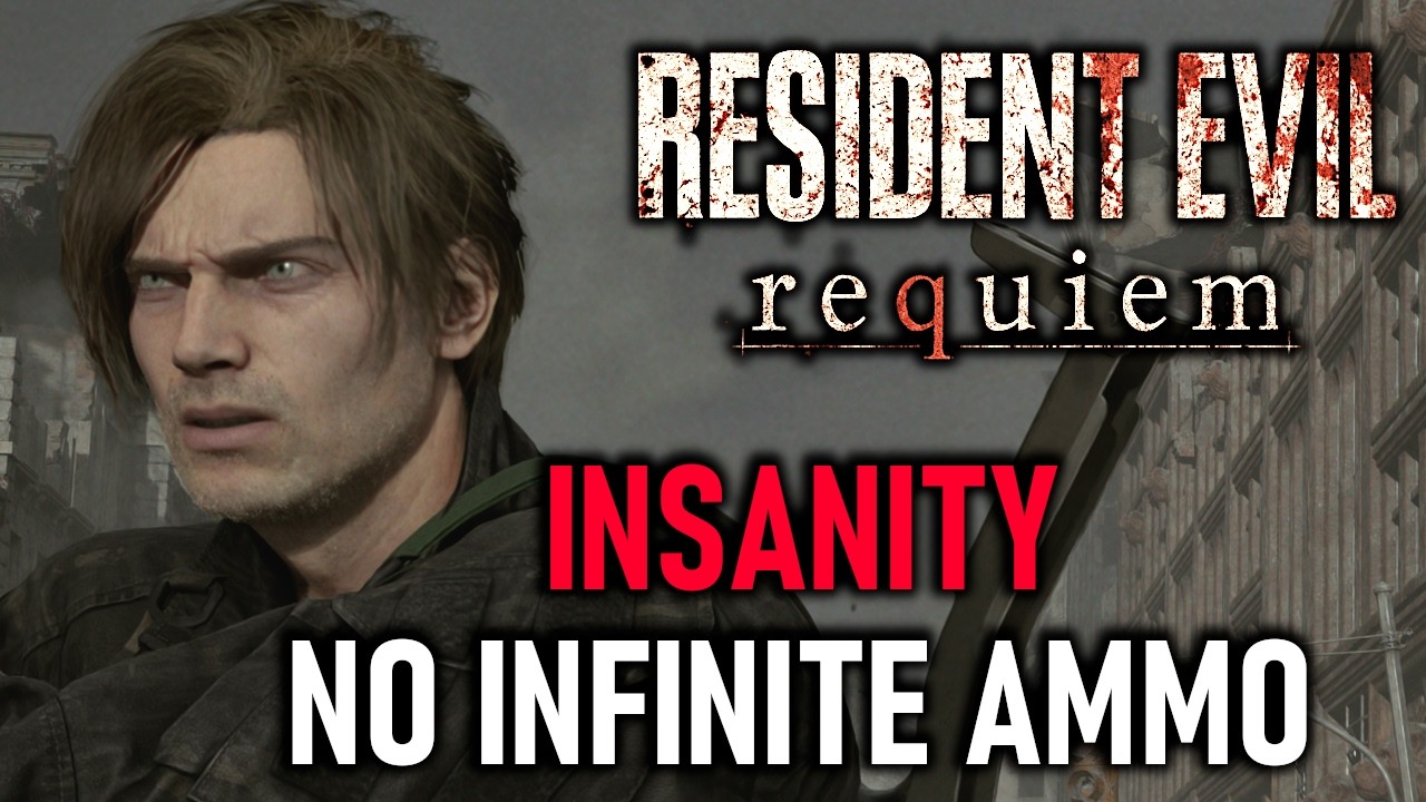 Resident Evil Requiem Insanity NO INFINITE AMMO