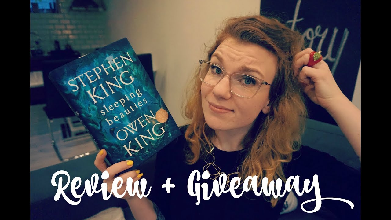 Sleeping Beauties by Stephen King and Owen King 📚 BOOK REVIEW + GIVEAWAY (CLOSED)