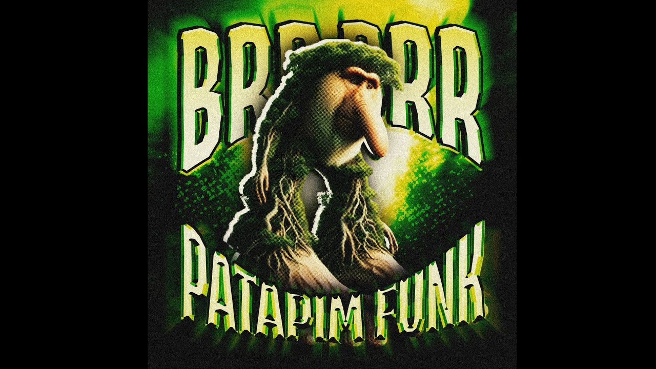 BRR BRR PATAPIM FUNK