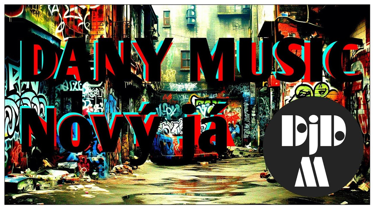 DANY MUSIC - Nový já