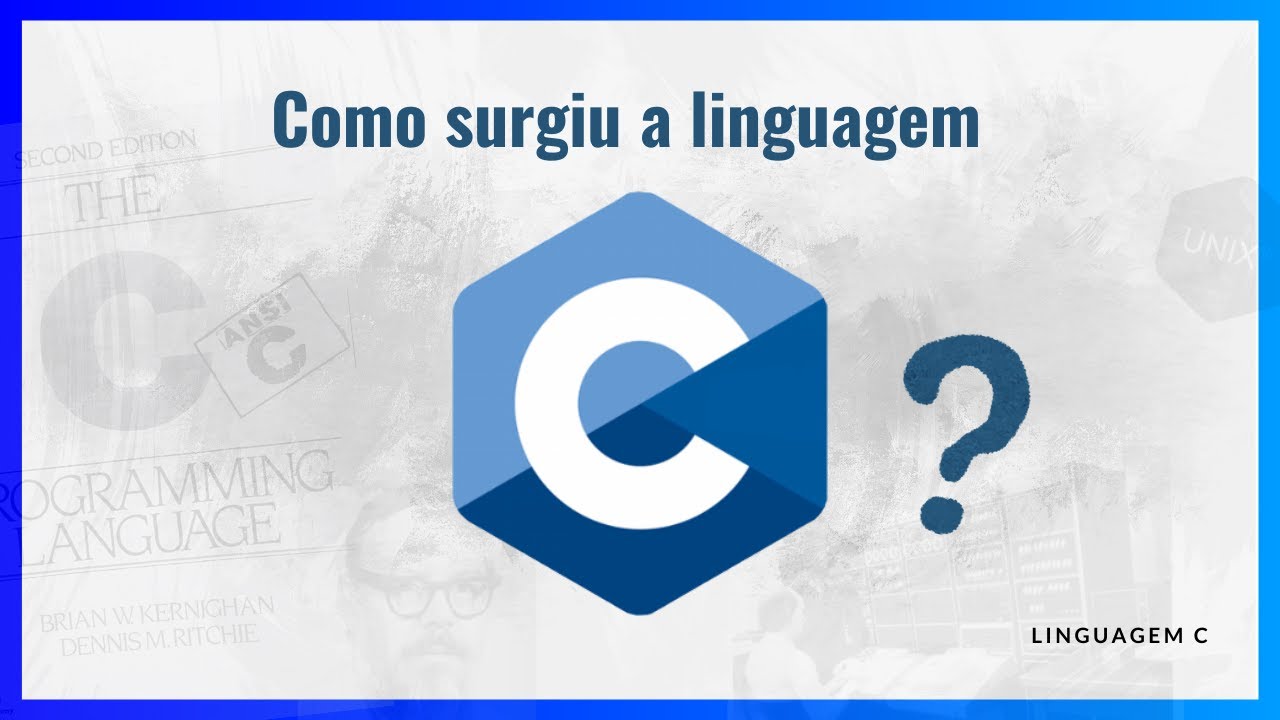 Como a Linguagem C Mudou o Mundo da Programa&ccedil;&atilde;o