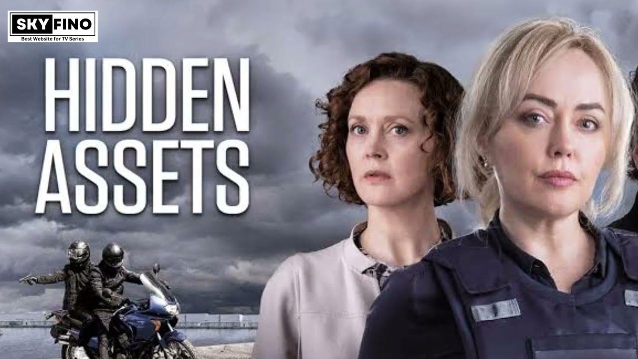 Hidden Assets Season 2 Release Date, Cast, Trailer, And Episodes