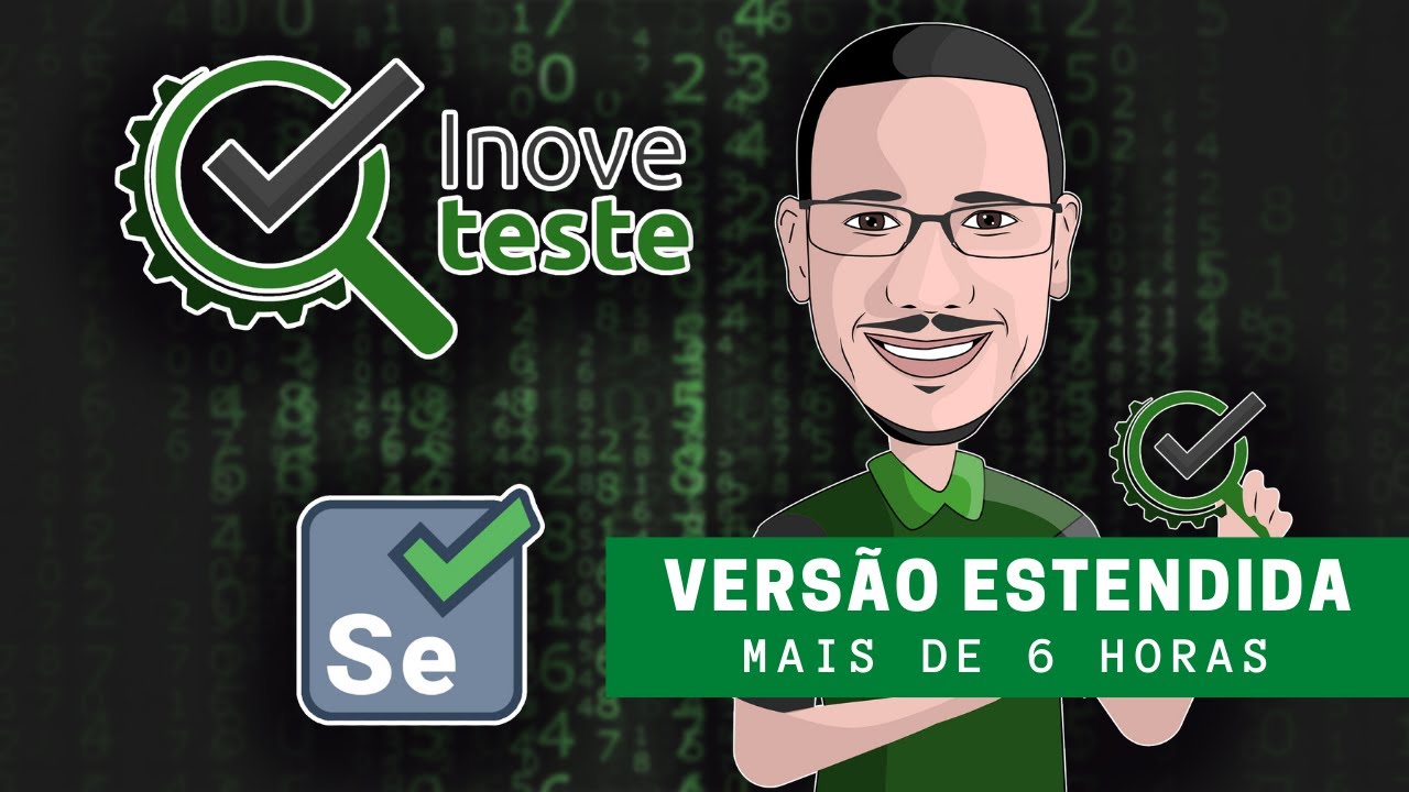 Curso de Automação de Testes Com Selenium Para Iniciantes [Versão Estendida] | Inove Teste