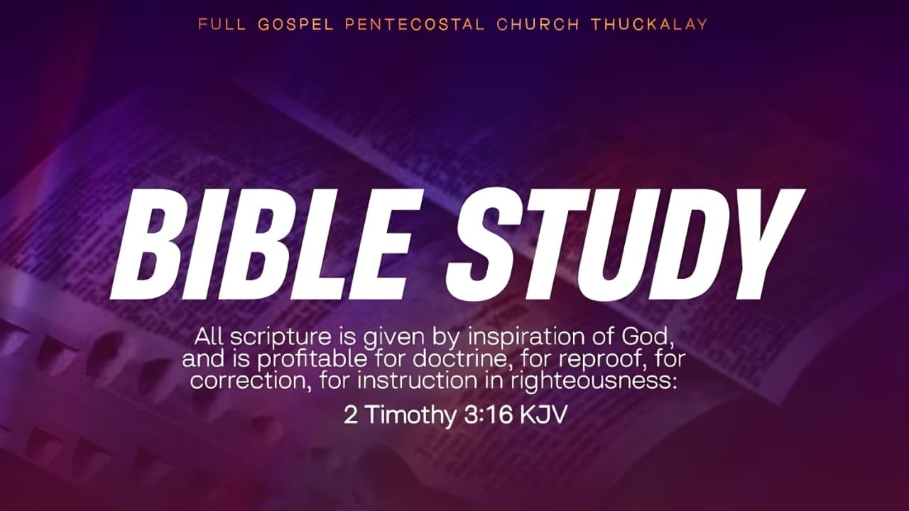 FGPC THUCKALAY  BIBLE STUDY (05/03/2026) | pr. john WILSON  ...LIVE #fgpc