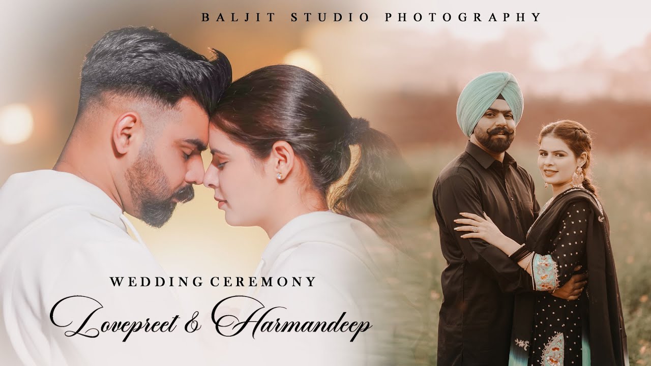Lovepreet Singh & Harmandeep Kaur I Wedding Ceremony I Live I BaljitStudioPhotography