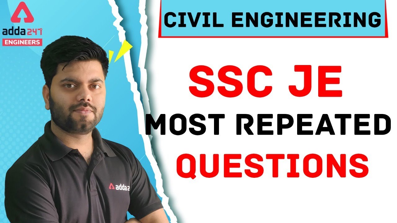 SSC JE 2021 | Civil Engineering | MOST REPEATED QUESTIONS