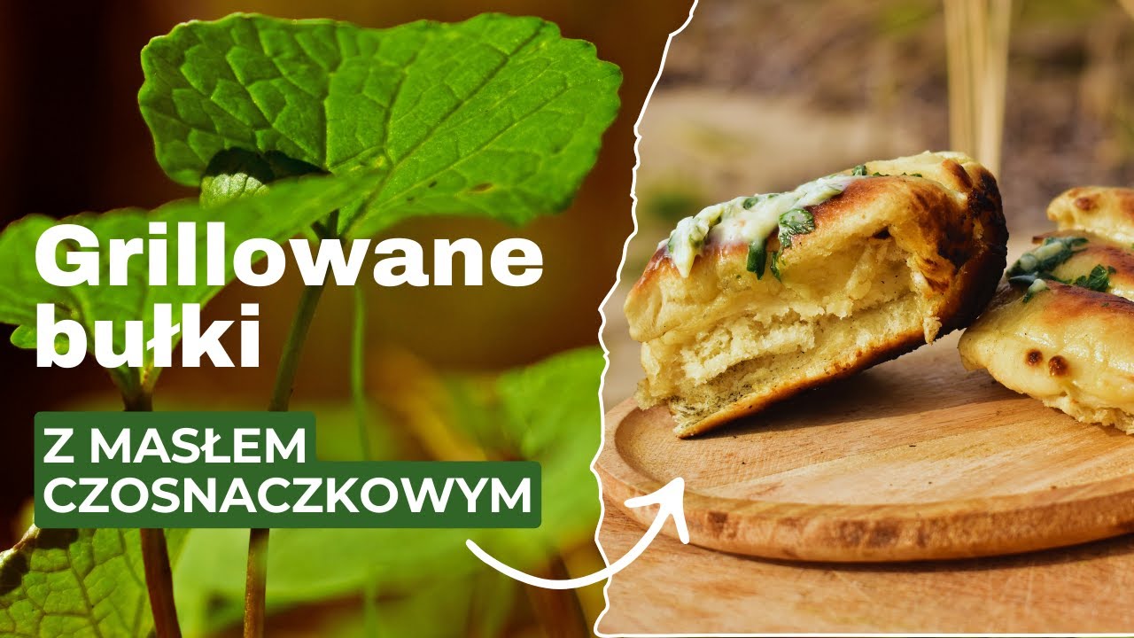 Leśna kuchnia | grillowane bułki z masłem czosnaczkowym @siegajacszczytow1309