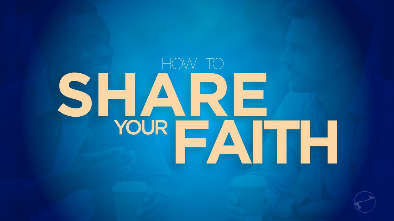 How To Share Your Faith Class