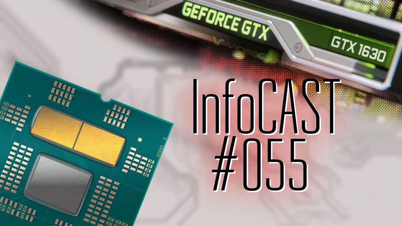 InfoCAST #055 | Ryzen 7000 | GTX 1630 | Intel Graphics Cards | Hardware Prices