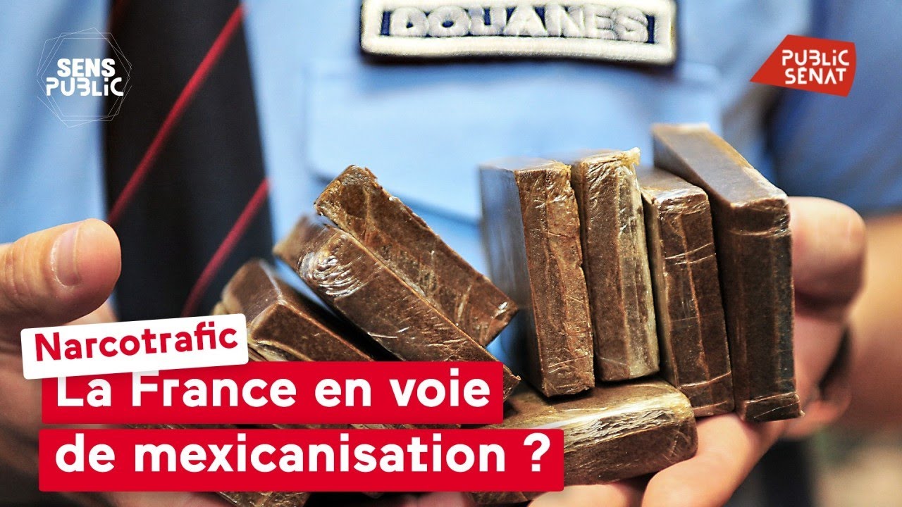 Narcotrafic : La France en voie de mexicanisation ?
