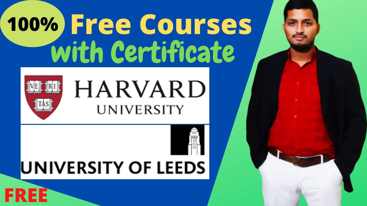 Harvard University free online courses | University of Leeds Free Course with Certificate 100% free