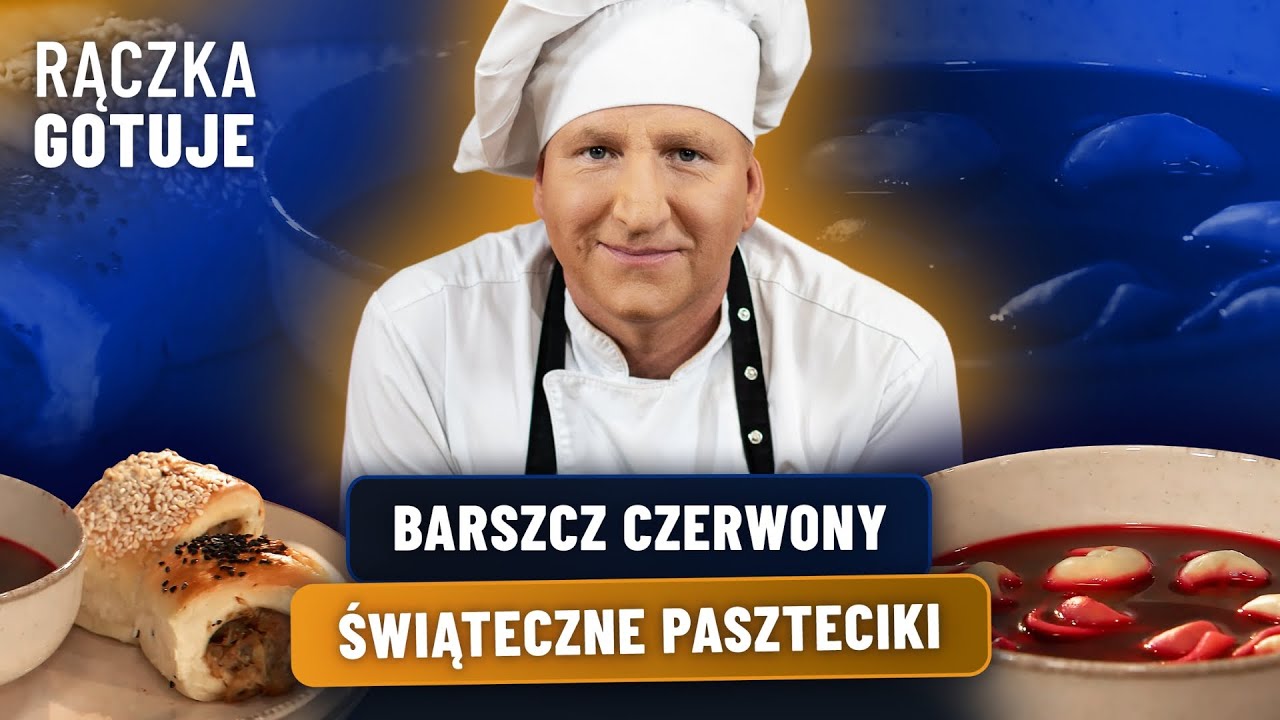 ŚWIĘTA PEŁNĄ PARĄ! Zakwas buraczany, barszcz czerwony, świąteczne paszteciki | RĄCZKA GOTUJE