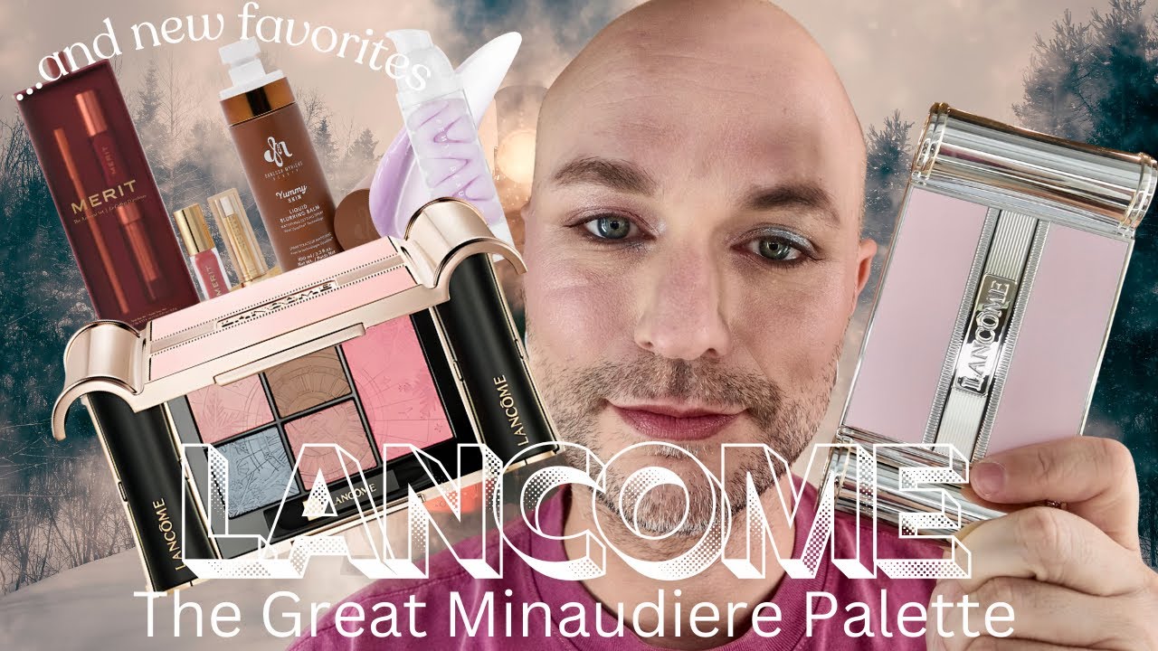 Lancôme Holiday 2025: The Great Minaudiere Palette and new favorites from ​Merit, Fenty and Danessa!