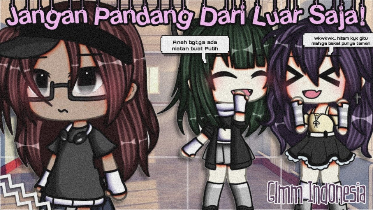 °•❀Jangan pandang dari luar saja! | Gacha life Indonesia | Glmm Indonesia 🇮🇩❀•°
