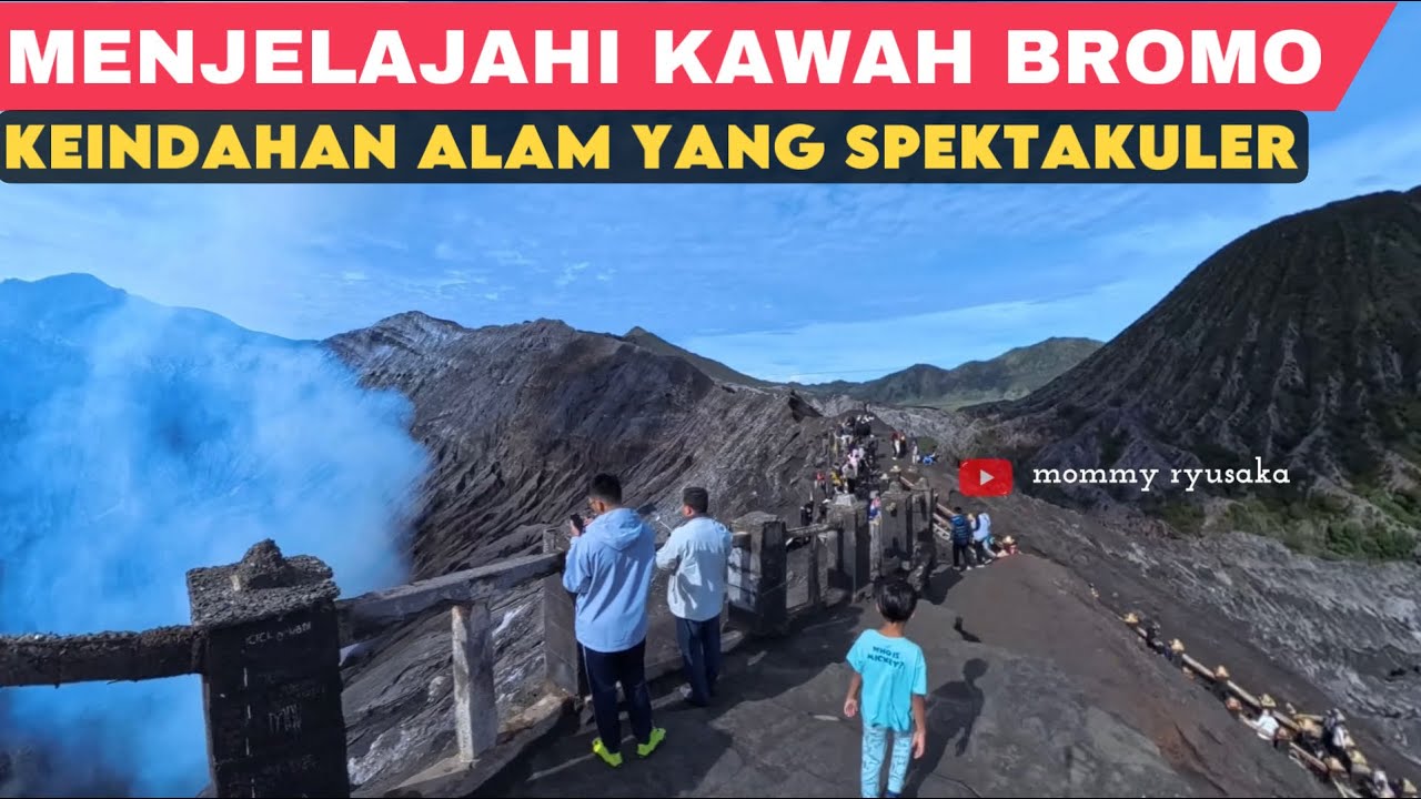 PESONA KAWAH BROMO, PASIR BERBISIK, BUKIT SAVANA BROMO | TAMAN NASIONAL BROMO TENGGER SEMERU