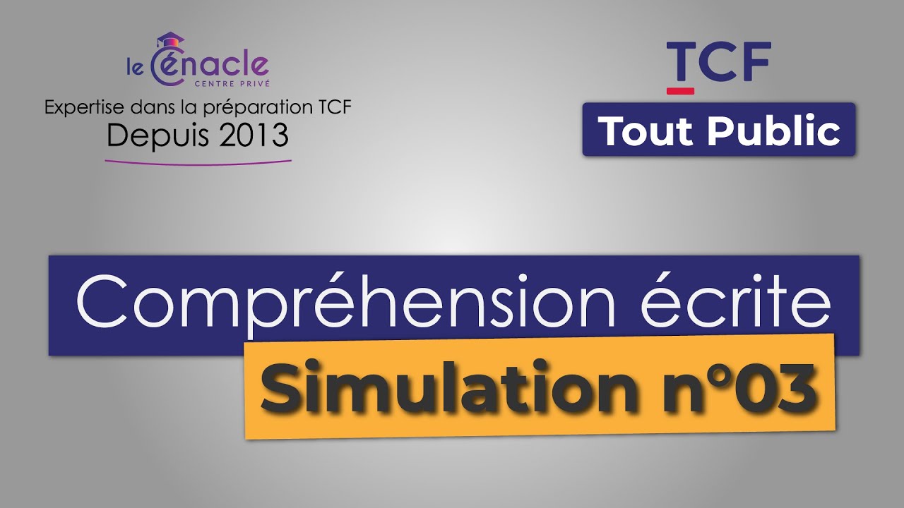 TCF Tout Public 2025 | Compréhension écrite - Examen n°03
