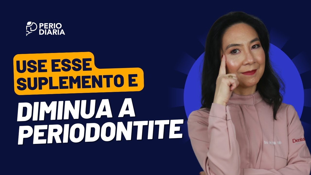 Ômega 3 - O suplemento que diminui periodontite e perda óssea