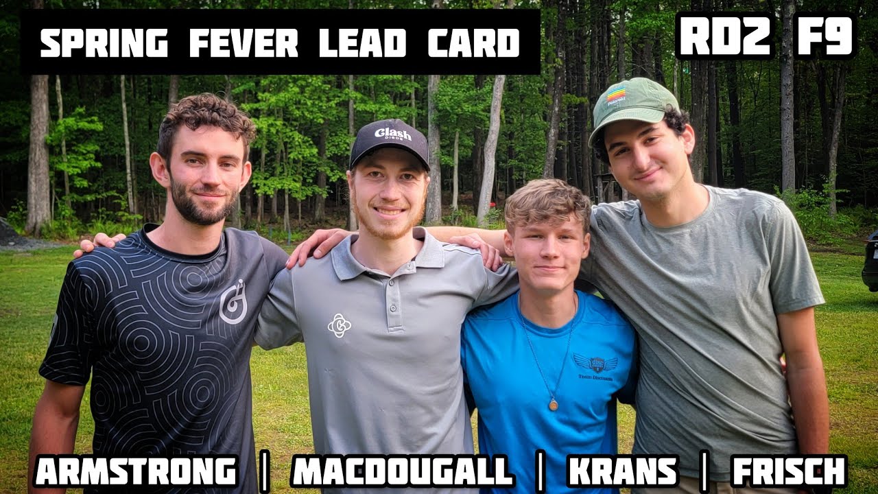 2023 Spring Fever at Westy Acres | RD2 Front 9 Lead Card ft. MacDougall, Krans, Frisch & Armstrong!