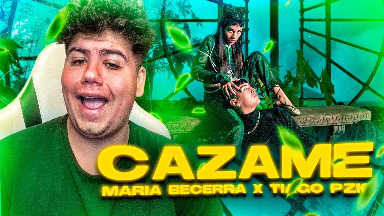 [REACCIÓN] Maria Becerra, Tiago PZK - CAZAME (Official Video)